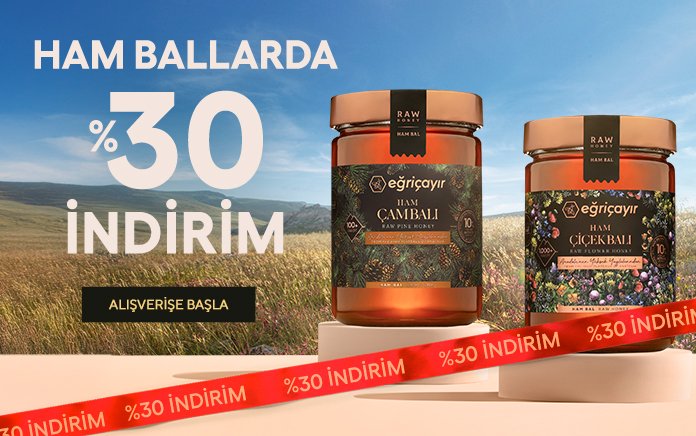 Ham Çiçek ve Ham Çam Ballarında 